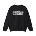 HALF PRINCESS x HALF BIG DAWG | DUALITY Crewneck