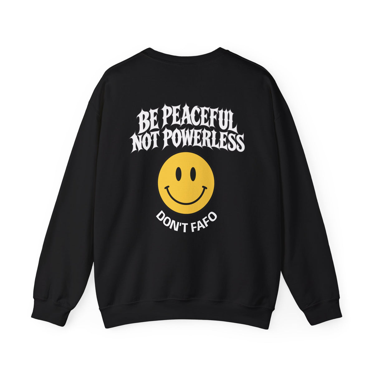 DUALITY | PEACEFUL x NOT POWERLESS Crewneck
