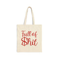 FULL OF $HIT | Tote Bag